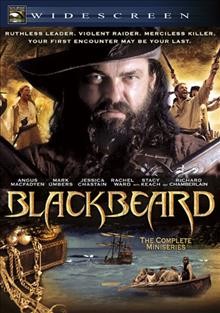 Blackbeard / Hallmark Entertainment presents a Silverstar Limited production in association with Larry Levinson Productions ; produced by Russ Markowitz ; written by Bryce Zabel ; directed by Kevin Connor.