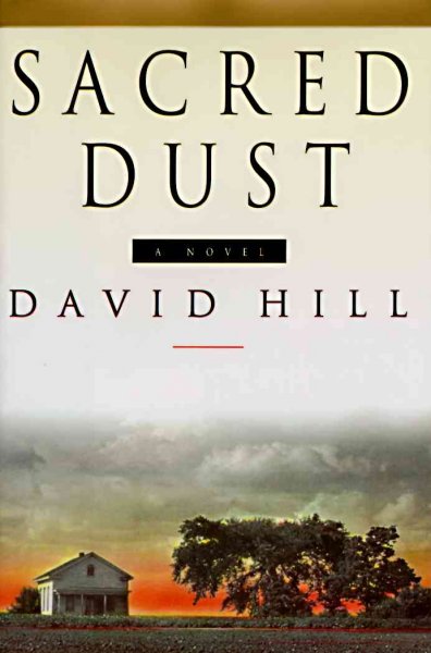 Sacred dust / David Hill.