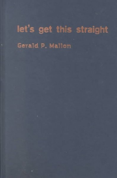 Let's get this straight : a gay- and lesbian-affirming approach to child welfare / Gerald P. Mallon.