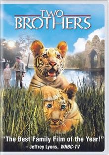 Two brothers [videorecording] / Pathé presents the tigers Kumai and Sangha in a film by Jean-Jacques Annaud ; produced by Jake Eberts, Jean-Jacques Annaud ; written by Alain Godard & Jean-Jacques Annaud ; directed by Jean-Jacques Annaud.