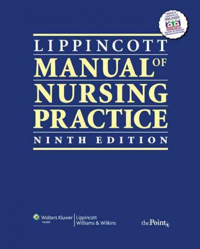 The Lippincott manual of nursing practice.