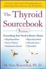 The thyroid sourcebook / M. Sara Rosenthal.