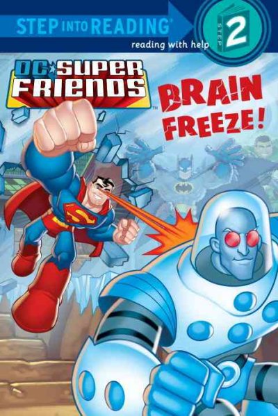 Brain freeze! / by J.E. Bright ; illustrated by Loston Wallace and David Tanguay.