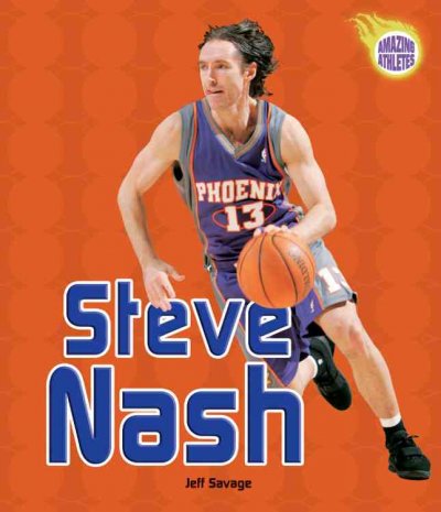 Steve Nash / by Jeff Savage.