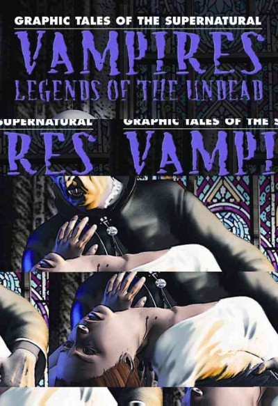 Vampires : legends of the undead / written and illustrated by Rob Shone.