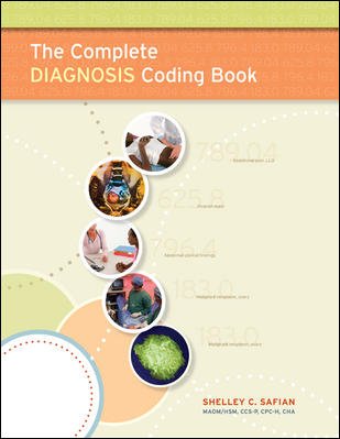 The complete diagnosis coding  book.