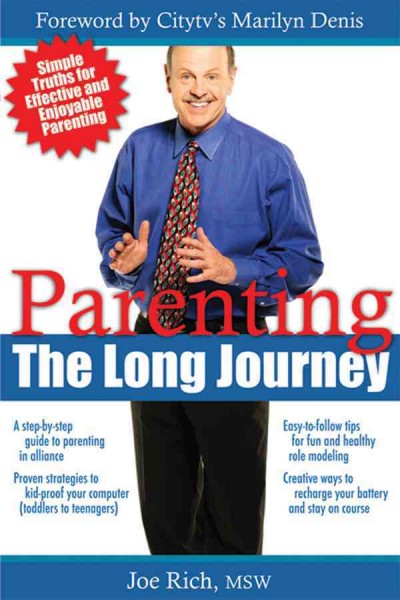 Parenting :  the long journey / Joe Rich.