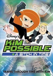 Kim Possible. A sitch in time [videorecording].