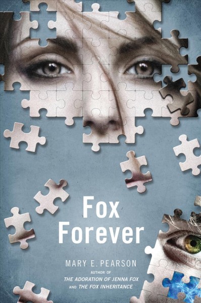 Fox forever / Mary E. Pearson.