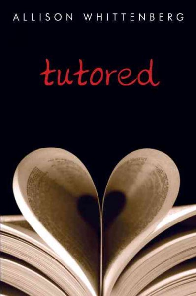 Tutored / Allison Whittenberg.