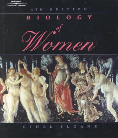 Biology of women / Ethel Sloane.