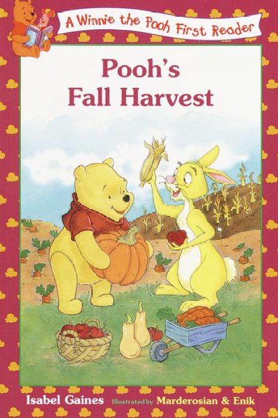 Pooh's fall harvest / Isabel Gaines ; illustrated by Mark Marderosian and Ted Enik