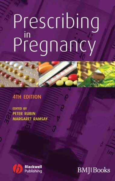 Prescribing in pregnancy / edited by Peter Rubin, Margaret Ramsay.