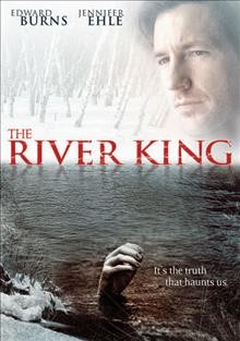 The river king [DVD videorecording].