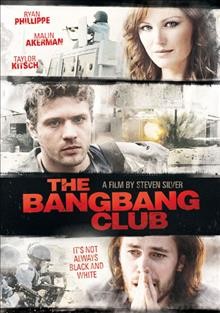 The BangBang Club [video recording (DVD)] : [It's not always black and white] / E1 Entertainment and Instinctive Film present a Foundry Films and Out of Africa Entertainment production ; a Steven Silver film ; produced by Daniel Iron, Lance Samuels, Adam Friedlander ; written and directed by Steven Silver.
