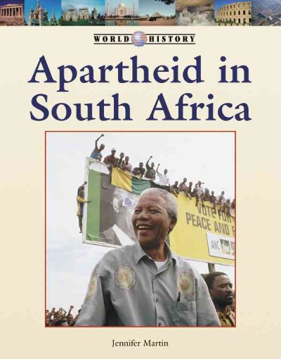 Apartheid in South Africa /