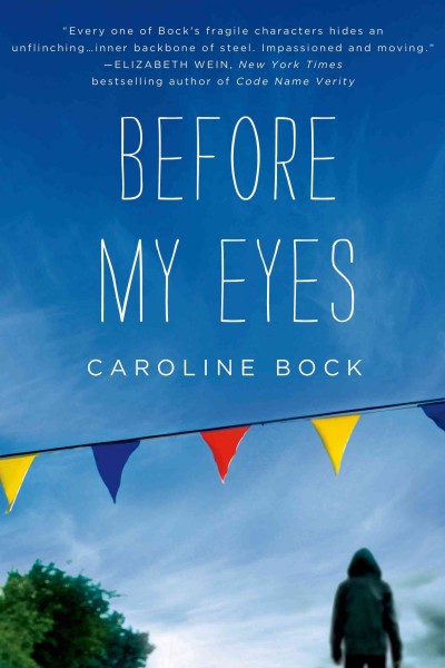 Before my eyes / Caroline Bock.