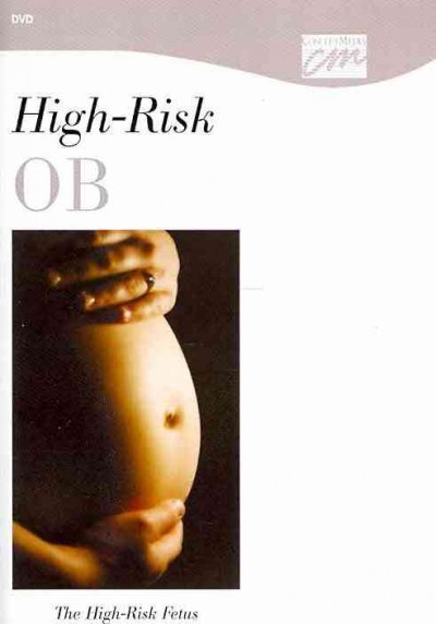 The High-Risk Fetus [video recording] / Cengage Learning (Firm).