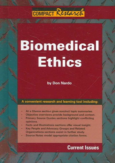 Biomedical ethics by Don Nardo.