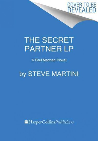 The Secret Partner [large print] : A Paul Madriani Novel
