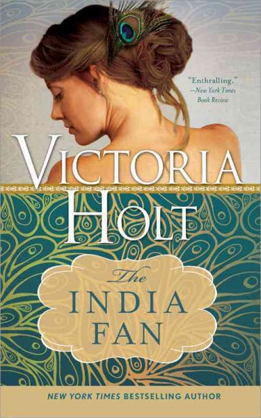 The India fan / Victoria Holt.
