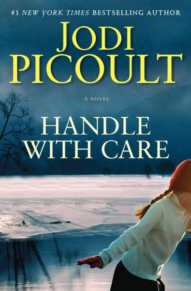 Handle With Care / by Jodi Picoult.
