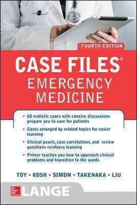 Case files. Emergency medicine / Eugene C. Toy, Barry C. Simon, Katrin Y. Takenaka, Terrence H. Liu, Adam J. Rosh.