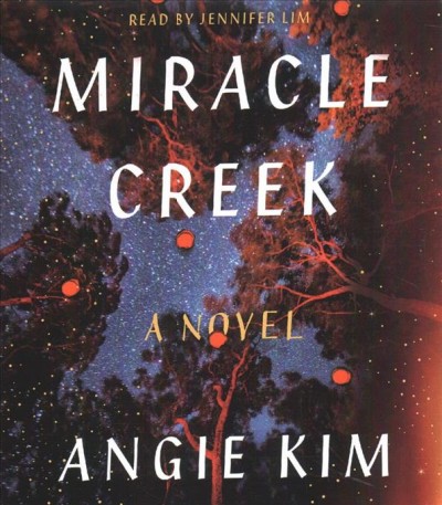 Miracle Creek / Angie Kim.