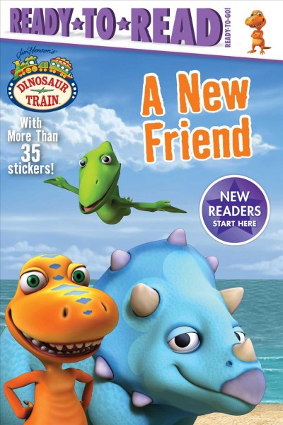 Dinosaur Train: A New Friend  (Pre-Reader)