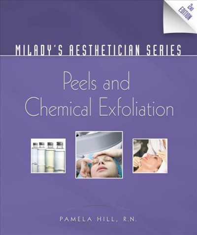 Peels and chemical exfoliation / Pamela Hill.