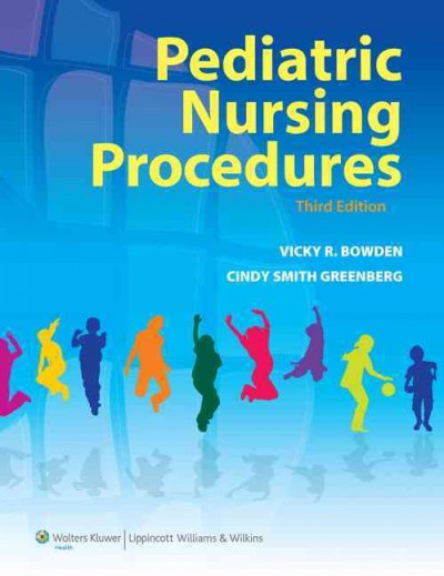 Pediatric nursing procedures.