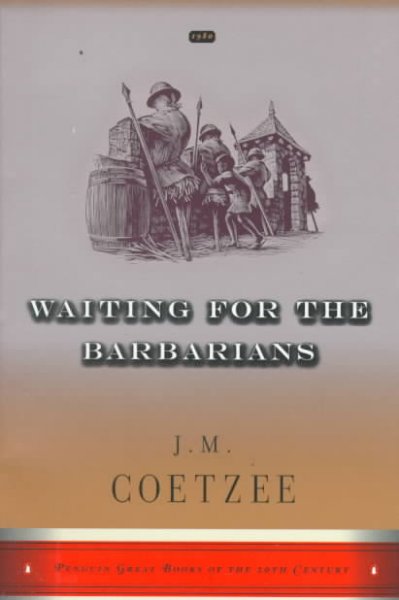 Waiting for the barbarians / J.M. Coetzee.