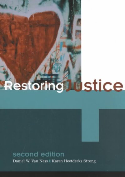 Restoring justice / Daniel Van Ness, Karen Heetderks Strong.