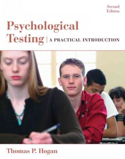 Psychological testing : a practical introduction / Thomas P. Hogan.