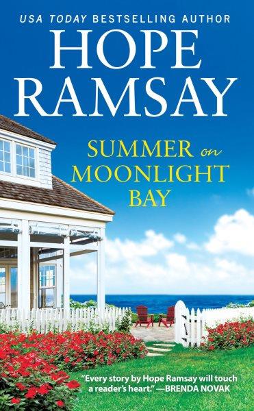 Summer on Moonlight Bay / Hope Ramsay.