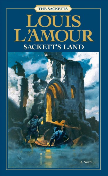 Sackett's Land : v. 1 : Sacketts / Louis L'Amour.