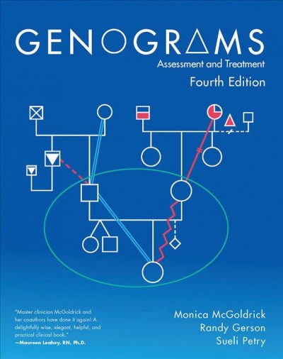 Genograms : assessment and treatment / Monica McGoldrick, Randy Gerson, Sueli Petry.