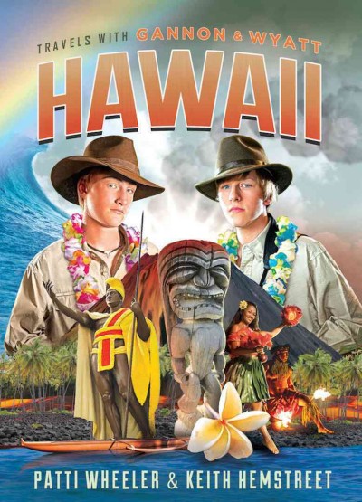 Hawaii / Patti Wheeler & Keith Hemstreet.