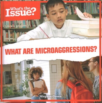 What are microaggressions? / Meghan Green.