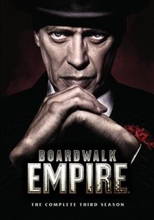 Boardwalk empire. The complete third season [videorecording] / HBO Entertainment ; Leverage ; Closest to the Hole Productions ; Sikelia Productions ; Cold Front Productions ; created by Terence Winter.