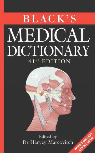 Black's medical dictionary.