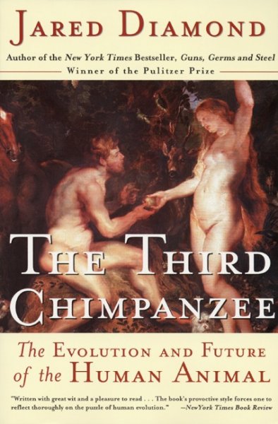 The third chimpanzee: the evolution and future of the human animal.