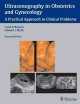 Ultrasonography in obstetrics and gynecology : a practical approach to clinical problems  Cover Image