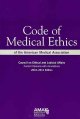 Code of medical ethics of the American Medical Association : current opinions with annotations, 2010-2011  Cover Image