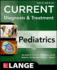 Current diagnosis & treatment pediatrics Cover Image