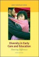 Diversity in early care and education :  honoring differences  Cover Image