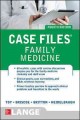 Case files. Family medicine  Cover Image