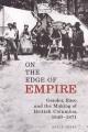 On the edge of empire : gender, race, and the making of British Columbia, 1849-1871  Cover Image