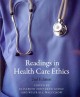 Readings in health care ethics  Cover Image