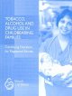 Tobacco, alcohol, and drug use in childbearing families  Cover Image
